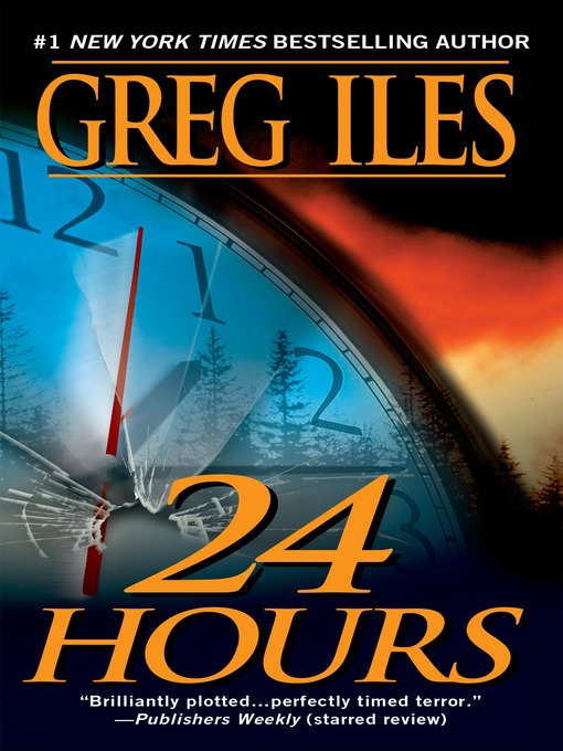 Title details for 24 Hours by Greg Iles - Wait list